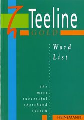 Teeline Gold Word List 1st New edition, Word List цена и информация | Книги по экономике | pigu.lt
