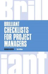 Brilliant Checklists for Project Managers 2nd edition цена и информация | Книги по экономике | pigu.lt