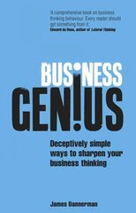 Business Genius: Deceptively simple ways to sharpen your business thinking цена и информация | Самоучители | pigu.lt