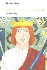 Aethelred the Unready (Penguin Monarchs): The Failed King kaina ir informacija | Biografijos, autobiografijos, memuarai | pigu.lt