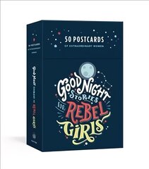 Good Night Stories for Rebel Girls: 50 Postcards kaina ir informacija | Knygos apie sveiką gyvenseną ir mitybą | pigu.lt