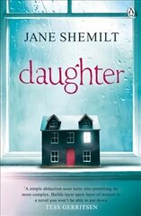 Daughter: The Gripping Sunday Times Bestselling Thriller and Richard & Judy Phenomenon kaina ir informacija | Fantastinės, mistinės knygos | pigu.lt