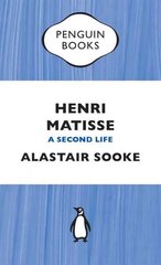 Henri Matisse: A Second Life цена и информация | Биографии, автобиогафии, мемуары | pigu.lt