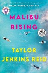 Malibu Rising: A Novel Large type / large print edition kaina ir informacija | Fantastinės, mistinės knygos | pigu.lt