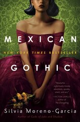 Mexican Gothic kaina ir informacija | Fantastinės, mistinės knygos | pigu.lt