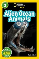 National Geographic Readers: Alien Ocean Animals (L3) цена и информация | Книги для подростков и молодежи | pigu.lt