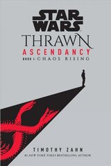 Star Wars: Thrawn Ascendancy (Book I: Chaos Rising) kaina ir informacija | Fantastinės, mistinės knygos | pigu.lt
