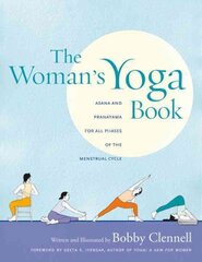 Woman's yoga book: asana and pranayama for all phases of the menstrual cycle kaina ir informacija | Saviugdos knygos | pigu.lt