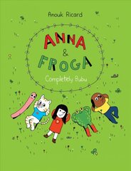 Anna and Froga: Completely Bubu цена и информация | Книги для подростков и молодежи | pigu.lt