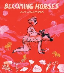 Becoming Horses цена и информация | Fantastinės, mistinės knygos | pigu.lt