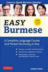 Easy Burmese: A Complete Language Course and Pocket Dictionary in One, Fully Romanized, Free Online Audio and English-Burmese and Burmese-English Dictionary kaina ir informacija | Užsienio kalbos mokomoji medžiaga | pigu.lt