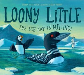 Loony Little: The Ice Cap Is Melting kaina ir informacija | Knygos mažiesiems | pigu.lt