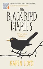Blackbird Diaries: A Year with Wildlife kaina ir informacija | Knygos apie sveiką gyvenseną ir mitybą | pigu.lt