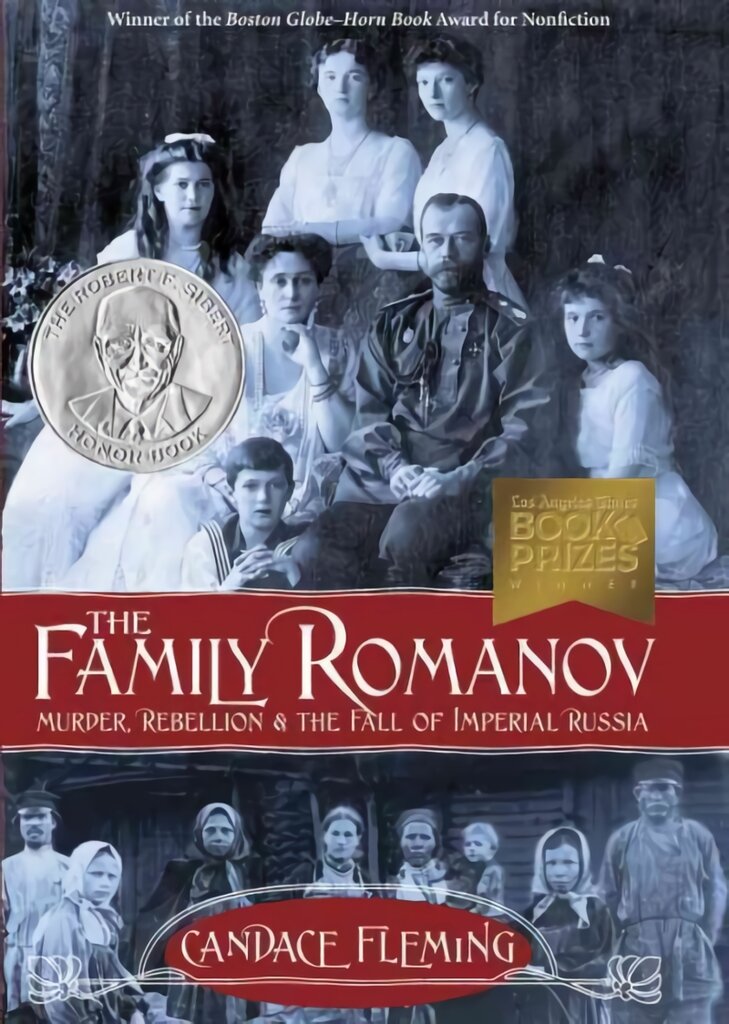 Family Romanov: Murder, Rebellion, and the Fall of Imperial Russia: Murder, Rebellion & the Fall of Imperial Russia kaina ir informacija | Knygos paaugliams ir jaunimui | pigu.lt