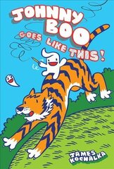 Johnny Boo Goes Like This! (Johnny Boo Book 7), Book 7, Johnny Boo Goes Like This! kaina ir informacija | Knygos paaugliams ir jaunimui | pigu.lt