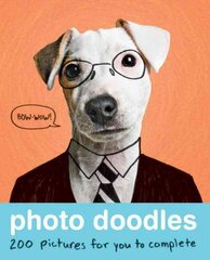 Photo Doodles: 200 Photos for You to Complete цена и информация | Книги для самых маленьких | pigu.lt