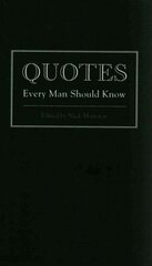 Quotes Every Man Should Know kaina ir informacija | Enciklopedijos ir žinynai | pigu.lt