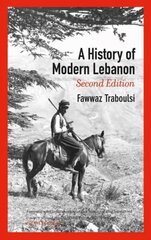 History of Modern Lebanon 2nd edition цена и информация | Исторические книги | pigu.lt