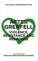 After Grenfell: Violence, Resistance and Response цена и информация | Книги по социальным наукам | pigu.lt