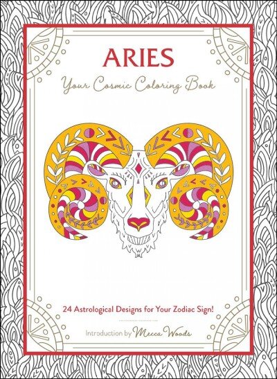 Aries: Your Cosmic Coloring Book: 24 Astrological Designs for Your Zodiac Sign! kaina ir informacija | Knygos apie sveiką gyvenseną ir mitybą | pigu.lt