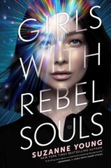 Girls with Rebel Souls цена и информация | Книги для подростков и молодежи | pigu.lt