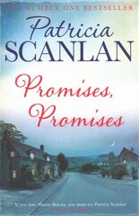 Promises, Promises: Warmth, wisdom and love on every page - if you treasured Maeve Binchy, read Patricia Scanlan цена и информация | Фантастика, фэнтези | pigu.lt