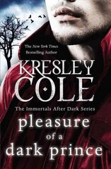 Pleasure of a Dark Prince Reissue kaina ir informacija | Fantastinės, mistinės knygos | pigu.lt