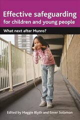 Effective Safeguarding for Children and Young People: What next after Munro? kaina ir informacija | Socialinių mokslų knygos | pigu.lt