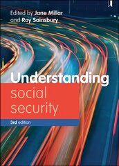 Understanding Social Security: Issues for Policy and Practice Third Edition kaina ir informacija | Socialinių mokslų knygos | pigu.lt