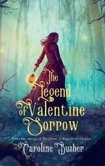 Legend Of Valentine Sorrow 2021 kaina ir informacija | Knygos paaugliams ir jaunimui | pigu.lt