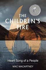 Children's Fire: Heart song of a people kaina ir informacija | Ekonomikos knygos | pigu.lt