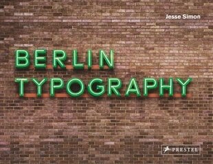 Berlin Typography kaina ir informacija | Knygos apie meną | pigu.lt