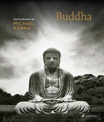 Buddha: Photographs by Michael Kenna: Buddha цена и информация | Книги по фотографии | pigu.lt