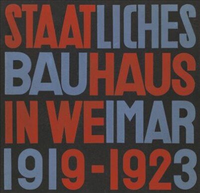 State Bauhaus in Weimar 1919-1923 (Facsimile Edition) kaina ir informacija | Knygos apie meną | pigu.lt