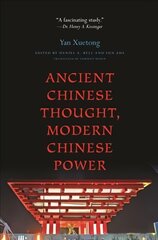 Ancient Chinese Thought, Modern Chinese Power kaina ir informacija | Socialinių mokslų knygos | pigu.lt