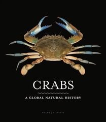 Crabs: A Global Natural History kaina ir informacija | Knygos apie sveiką gyvenseną ir mitybą | pigu.lt