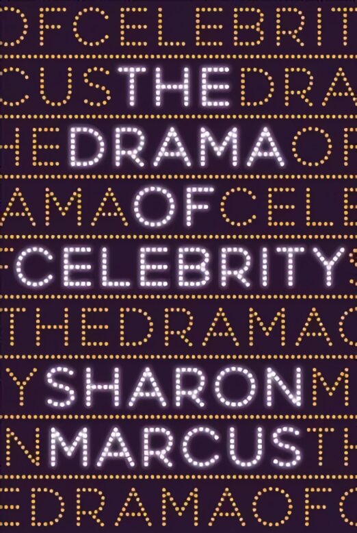 Drama of Celebrity цена и информация | Socialinių mokslų knygos | pigu.lt