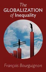 Globalization of Inequality kaina ir informacija | Ekonomikos knygos | pigu.lt