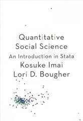Quantitative Social Science: An Introduction in Stata kaina ir informacija | Socialinių mokslų knygos | pigu.lt