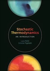 Stochastic Thermodynamics: An Introduction kaina ir informacija | Ekonomikos knygos | pigu.lt