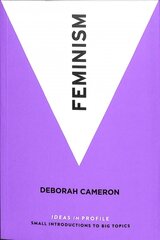 Feminism: Ideas in Profile Main kaina ir informacija | Socialinių mokslų knygos | pigu.lt