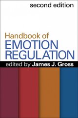 Handbook of Emotion Regulation 2nd edition цена и информация | Книги по социальным наукам | pigu.lt