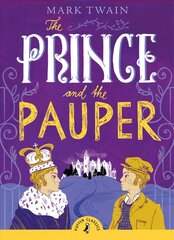Prince and the Pauper kaina ir informacija | Knygos paaugliams ir jaunimui | pigu.lt
