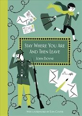 Stay Where You Are And Then Leave: Imperial War Museum Anniversary Edition цена и информация | Книги для подростков и молодежи | pigu.lt