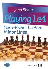 Playing 1.e4: Caro-Kann, 1...e5 and Minor Lines цена и информация | Книги о питании и здоровом образе жизни | pigu.lt