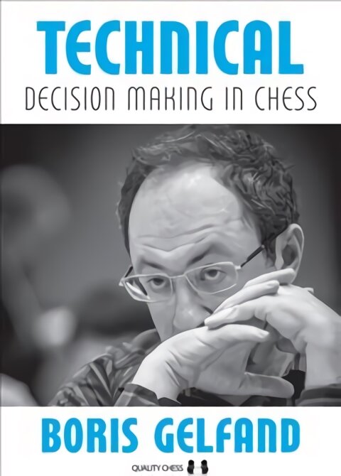 Technical decision making in chess цена и информация | Knygos apie sveiką gyvenseną ir mitybą | pigu.lt