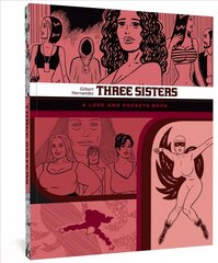 THREE SISTERS: The Love and Rockets Library Vol. 14 цена и информация | Fantastinės, mistinės knygos | pigu.lt