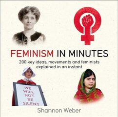 Feminism in Minutes цена и информация | Книги по социальным наукам | pigu.lt