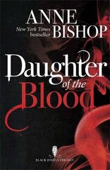 Daughter of the Blood: the gripping bestselling dark fantasy novel you won't want to miss цена и информация | Фантастика, фэнтези | pigu.lt