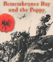 Remembrance Day and the Poppy цена и информация | Книги для подростков и молодежи | pigu.lt
